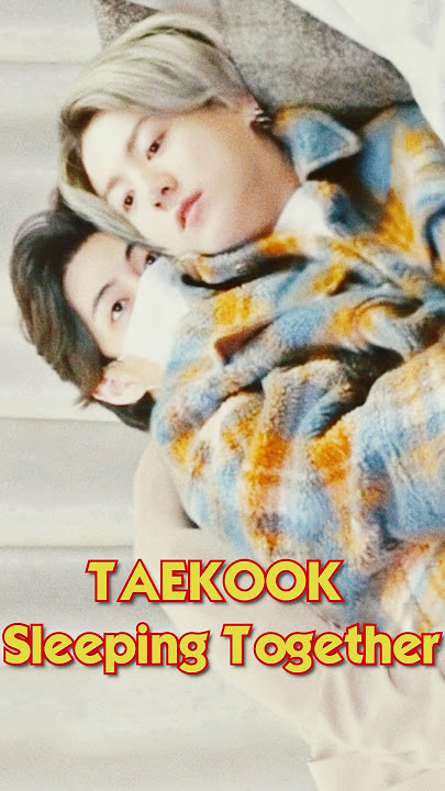 Taekook Sleeping Together 💤🐻🐰💜😴