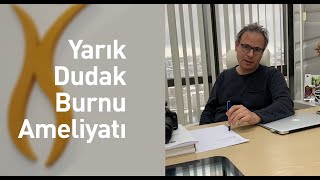 Yarık Dudak Burnu Ameliyatı