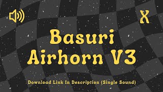 Download lagu Basuri Airhorn V3 - Sound Effect No Copyright