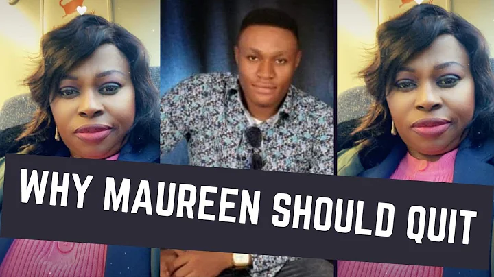 WHY MAUREEN SHOULD QUIT | HEAR WHAT GOD TOLD ME AB...