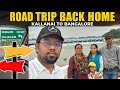 Kallanai to Bangalore Drive 🚗🌿 | Scenic Road Trip Back Home | Tamil Nadu to Karnataka Travel