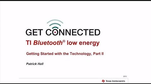 TI Bluetooth Smart tutorial - how to get started I