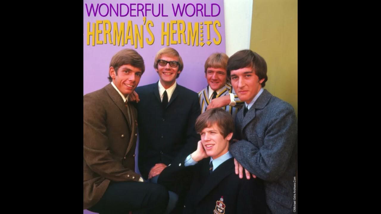 WONDERFUL WORLD HERMAN'S HERMITS (2024 MIX) YouTube