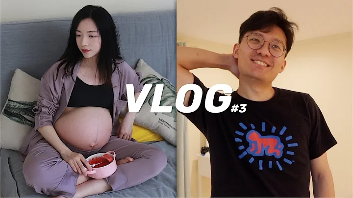 She's Vlog.3 怀孕后老公的表现？孕晚期太难了💔 - 天天要闻