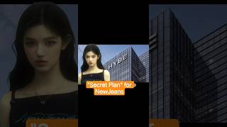 HYBE’s "Secret Plan" for NewJeans?#kpop#kpopnews#newjeans #bts#fypシ゚viral#explorepage#suggestion#fyp