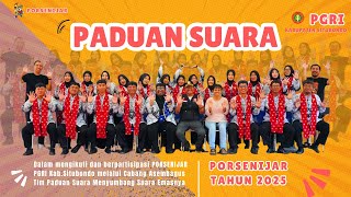 PORSENIJAR 2025 - PADUAN SUARA PGRI KABUPATEN SITUBONDO-MARS PGRI-KOCEPLAK KOCEBLUNG