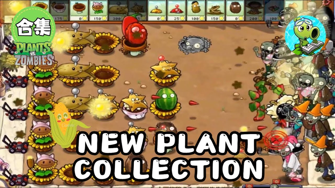 #pvz New Plant Collection[SubmarineWeiweiPVZ] 2 - YouTube