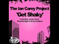 The Ian Carey Project - Get Shaky ( Neico Bootleg Mix )