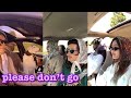 please don’t go~tik tok