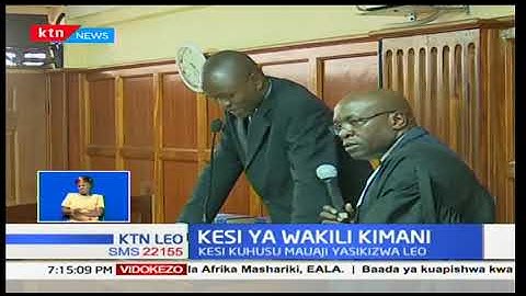 Kesi ya wakili Willy Kimani na wenzake yasikizwa kotini