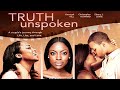 Truth Unspoken - Life, Lies, Love - Full, Free Maverick Movie