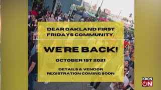 Oakland First Fridays announce return