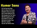 Best of kumar sanu  kumar sanu  alka yagnik  kumar sanu best bollywood songs 90s