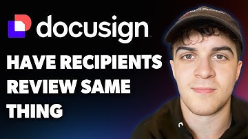How to Have 2 Recipients Review Same Thing on Docusign (Full 2025 Guide)