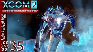 XCOM 2 ABetterCampaign #35 About The King Operation Regal Beast