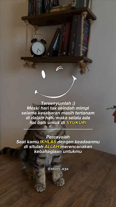 Senantiasa Ikhlas Dengan Keadaanmu, Nasehat Diri || Story || Quotes #status  #reminder #storywa