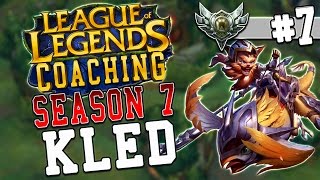 Season 7 LoL Coaching #7 - Kled Top vs. Nasus (S6 Silver)