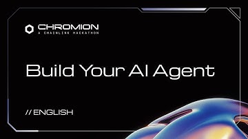 Chromion: A Chainlink Hackathon | Build Your AI Agent