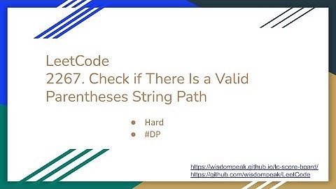【每日一题】LeetCode 2267. Check if There Is a Valid Parentheses String Path