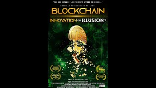Blockchain : Innovation or Illusion?  (Official - Full Documentary) screenshot 3