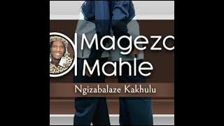 Amageza Amahle featuring Sphe Gcwensa 2020