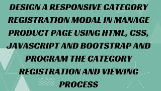 46) Design a responsive category registration modal i program the category registration process