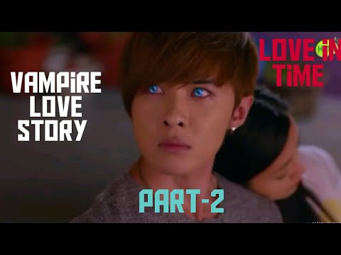 Vampire love story 😍Love in time (part-2)Jaha tum ho,Aye khuda Song😍Korean mix hindi songs ❤
