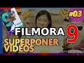 FILMORA 9: SUPERPONER VIDEOS, IMÁGENES Y LOGOS,  Tutorial 03: básico, principiantes, 2019