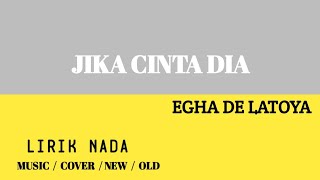 Download lagu JIKA CINTA DIA - GEISHA ][ COVER EGHA DE LATOYA