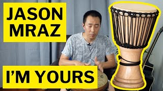 Download Lagu I'm Yours - Jason Mraz | Cover #djembe #djembecover #music #jasonmraz MP3