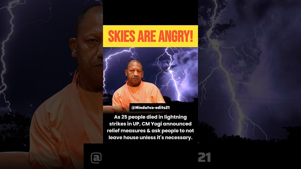 UP Lightning Tragedy: 25 Dead, CM Yogi Orders Relief | Prayagraj, Jaunpur | 