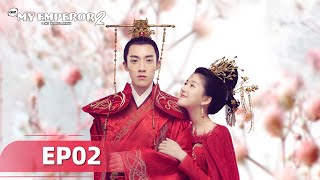 Oh! My Emperor S2 (Oh! Kaisarku 2) EP02 | Gu Jiacheng, Zhao Lusi | WeTV【INDO SUB】