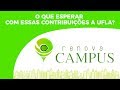 O que esperar com essas contribuições a UFLA? | Renova Campus