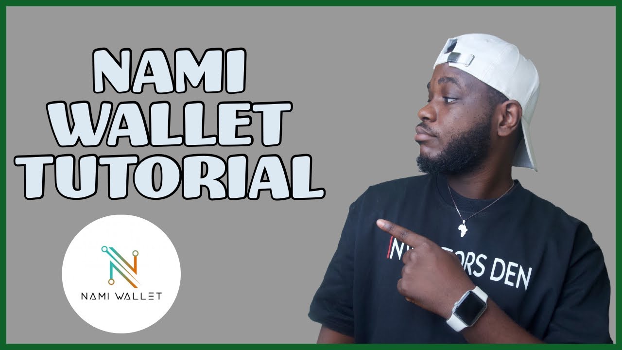 HOW TO CREATE A NAMI WALLET (A COMPLETE GUIDE)