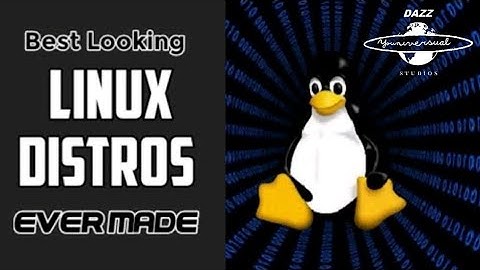 Top 5 Best Looking Linux Distros Ever Made.