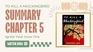 to kill a mockingbird chapter 5 | to kill a mockingbird summary | to kill a mockingbird book review