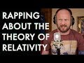 Rapping About the Theory of Relativity