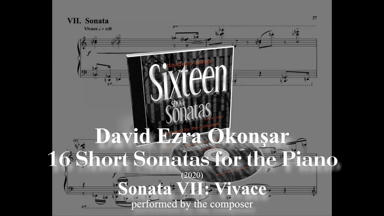 Sixteen Short Sonatas (2020), Sonata VII "Vivace" [
