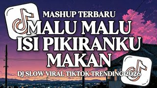DJ MALU MALU ISI PIKIRANKU MAKAN | DIA - INDAHKUS | SLOW VIRAL TRENDING TIKTOK 2026 FULL SONG