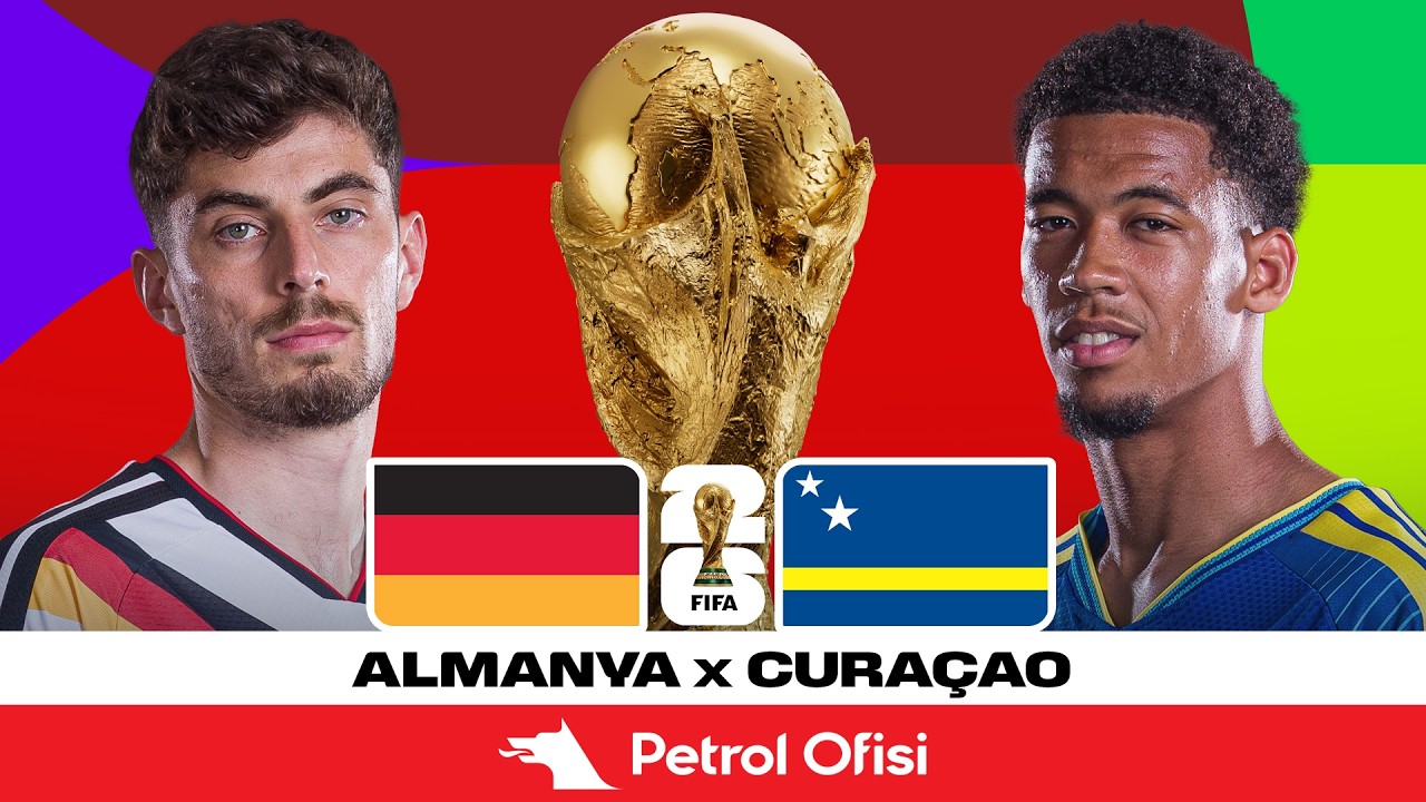 Almanya - Curaçao | 2026 Dünya Kupası E Grubu | Özet X PetrolOfisi