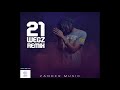 Wegz 21 Remix (Zander Music) ويجز واحد و عشرين ريمكس