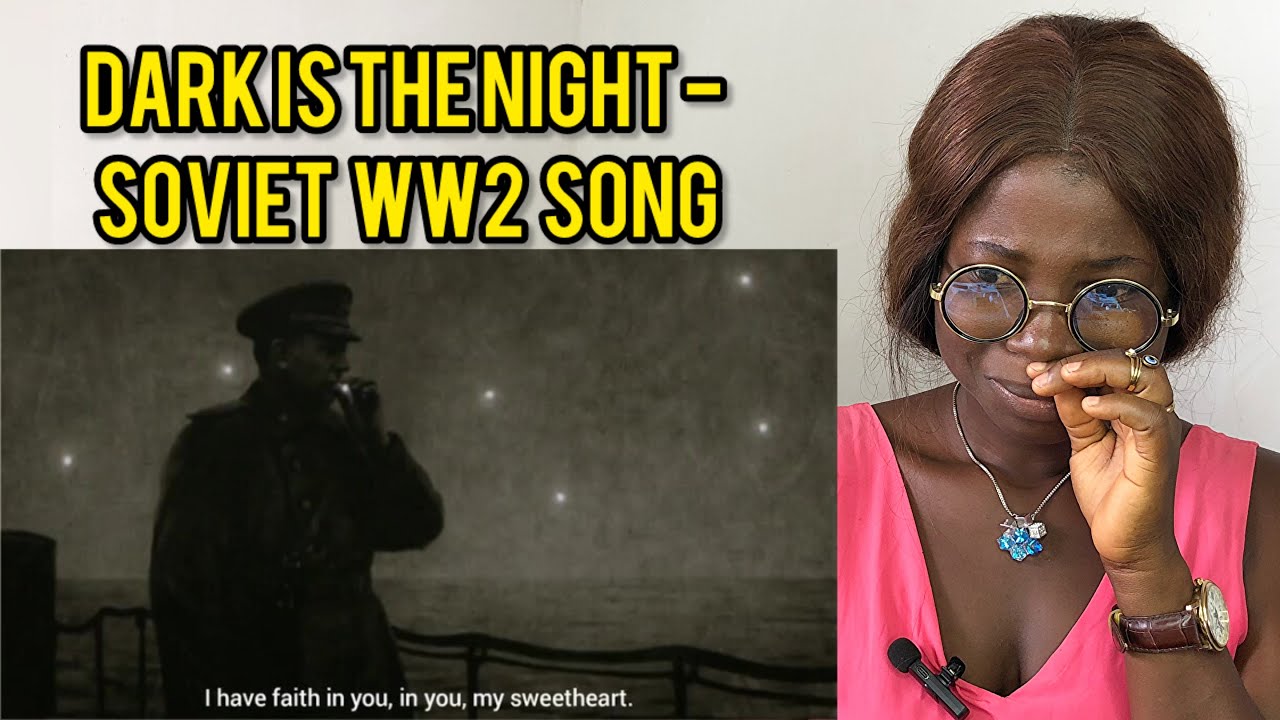 «Тёмная ночь» — советская песня времён Второй мировой войны | Реакция