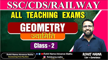 GEOMETRY BY ROHIT NAMA SIR | PART -2 |SSC, RAILWAY ,DSSSB  GENERAL PAPER  MATHS | #dsssb #rohitnama