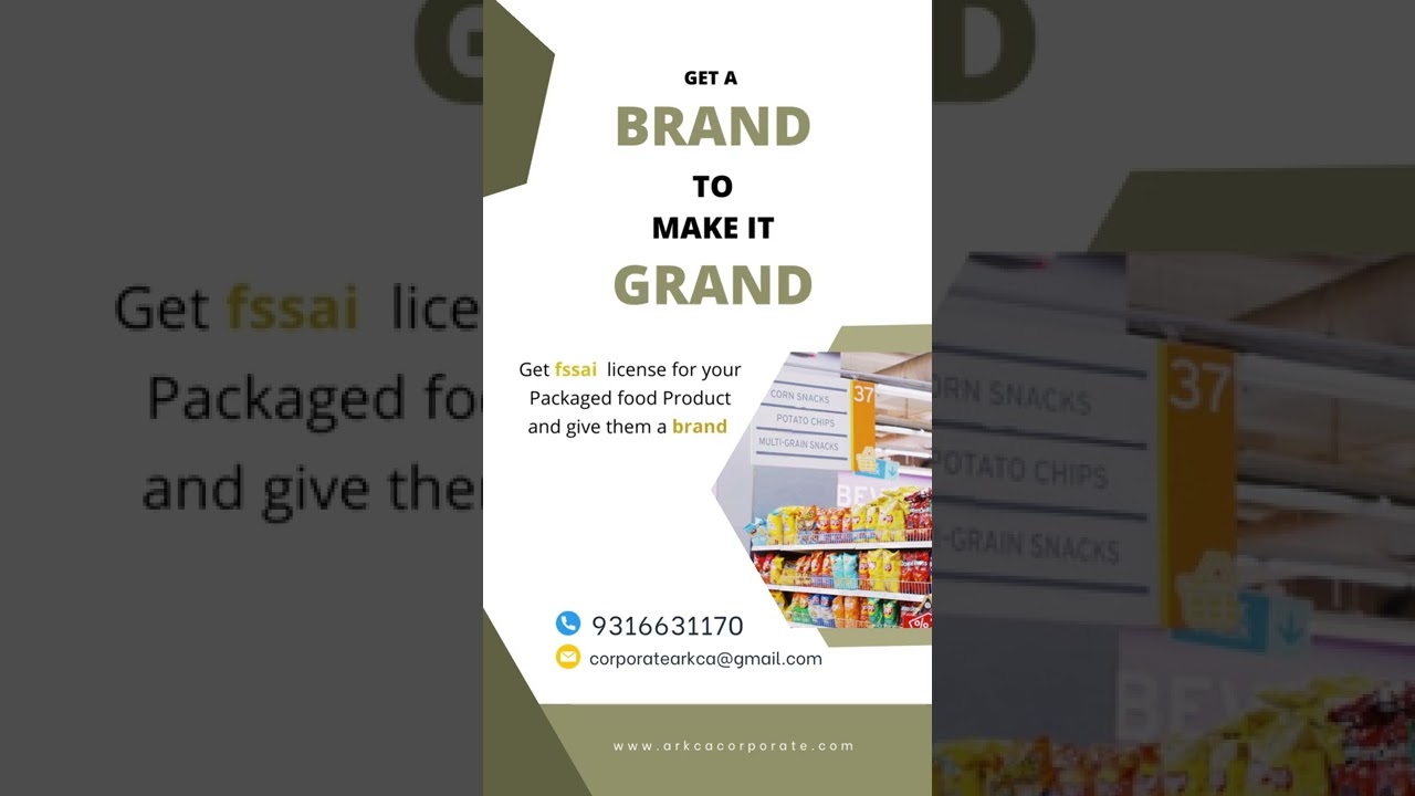 Arkca Corporate | Get FSSAI License for your Packaged Food Product and give them a BRAND