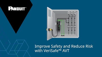 Improve Safety and Reduce Risk with VeriSafe™ AVT