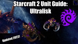 Starcraft 2 Zerg Unit Guide: Ultralisk | How to USE \& How to COUNTER | Learn to Play SC2