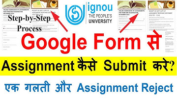🔥IGNOU Assignment Online कैसे Submit करे ? | IGNOU Online Assignment Submission by Google Form 2025