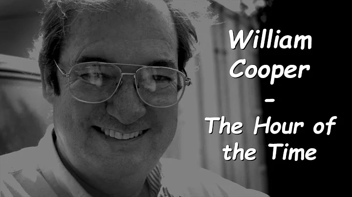 William Cooper | Hour of the Time #17