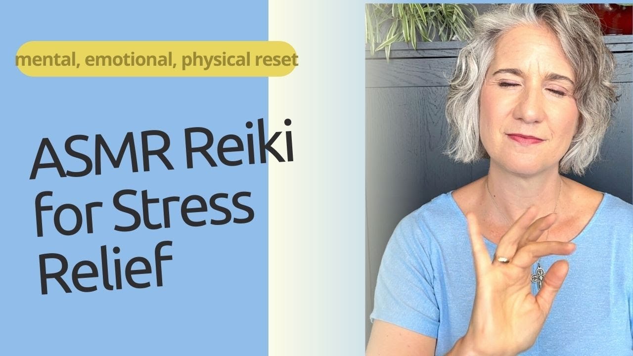 ASMR Reiki for Stress Relief: soothing voice, gentle hand movements and ...