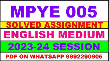 mpye 005 solved assignment 2023-24 | mpye 5 solved assignment in english 2024 | mpye 5 2024